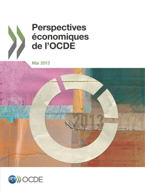 Perspectives economiques de l'OCDE, Volume 2013 Numero 1, PDF eBook