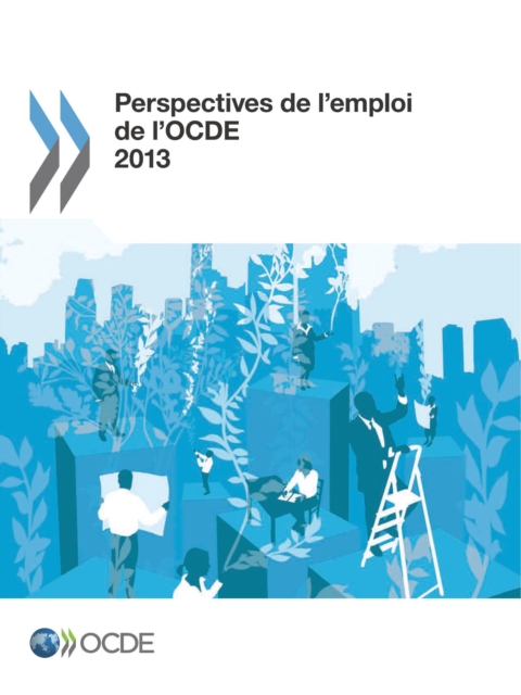 Perspectives de l'emploi de l'OCDE 2013, PDF eBook