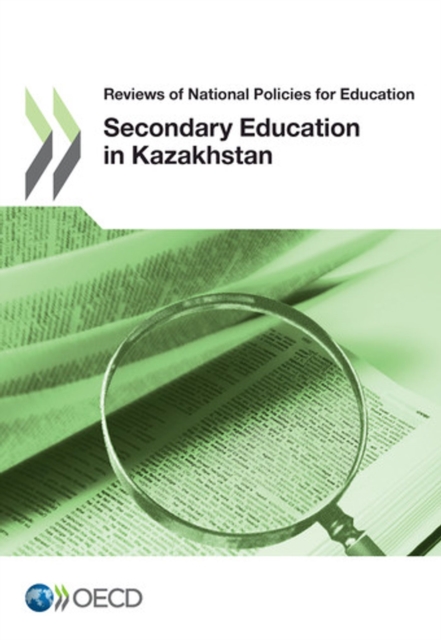 Reviews of National Policies for Education: Secondary Education in Kazakhstan, PDF eBook