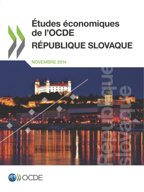 Etudes economiques de l'OCDE : Republique slovaque 2014, PDF eBook