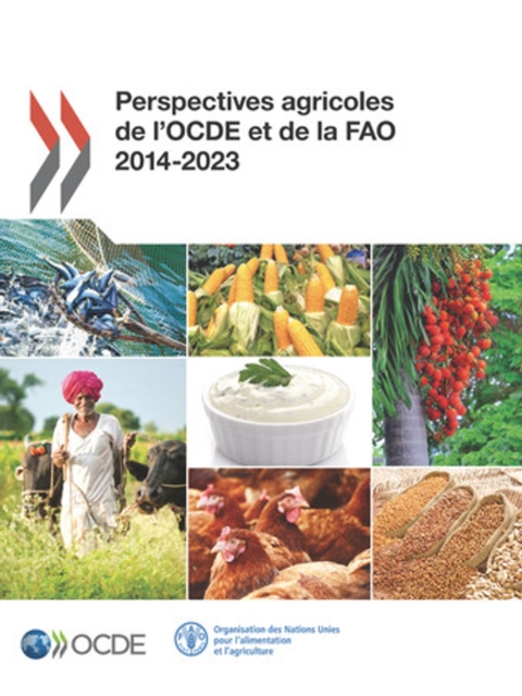 Perspectives agricoles de l'OCDE et de la FAO 2014, PDF eBook