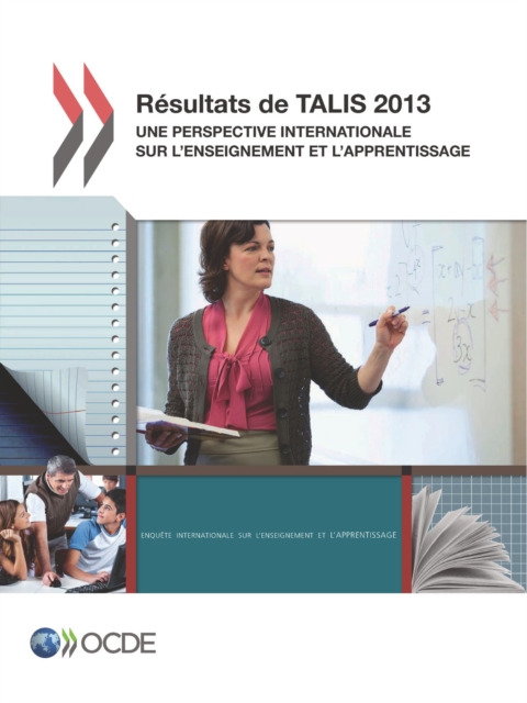 TALIS Resultats de TALIS 2013 Une perspective internationale sur l'enseignement et l'apprentissage, PDF eBook