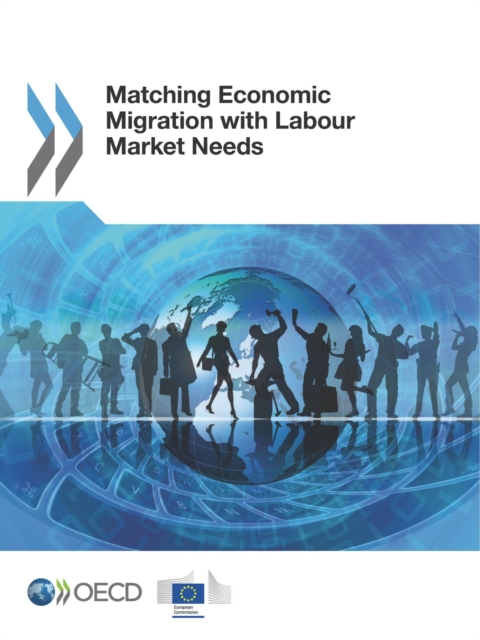 Matching Economic Migration with Labour Market Needs, PDF eBook