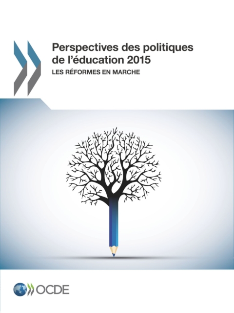Perspectives des politiques de l'education 2015 Les reformes en marche, PDF eBook