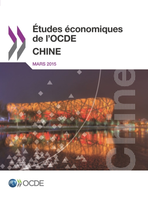 Etudes economiques de l'OCDE : Chine 2015, PDF eBook