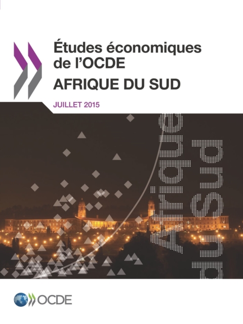 Etudes economiques de l'OCDE : Afrique du Sud 2015, PDF eBook