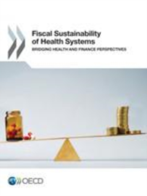 Fiscal Sustainability of Health Systems Bridging Health and Finance Perspectives, EPUB eBook