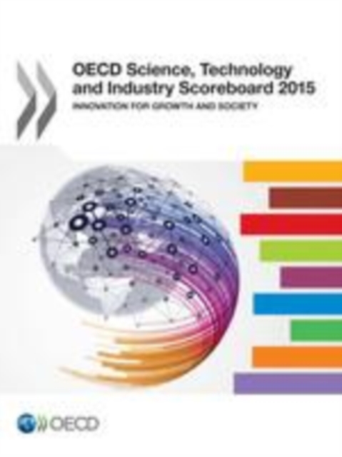 OECD Science, Technology and Industry Scoreboard 2015 Innovation for growth and society, EPUB eBook