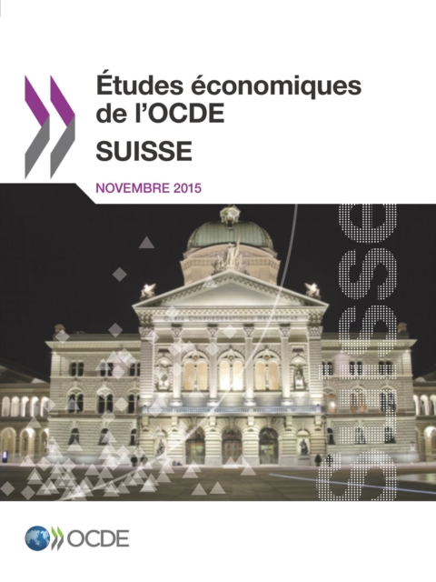 Etudes economiques de l'OCDE : Suisse 2015, PDF eBook