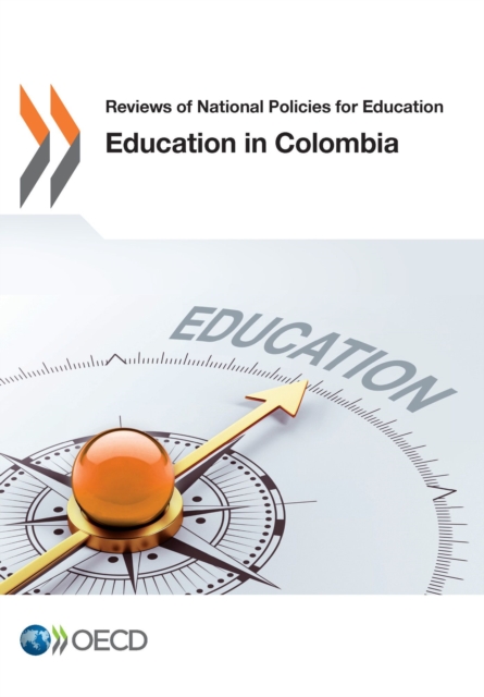 Reviews of National Policies for Education Education in Colombia, PDF eBook