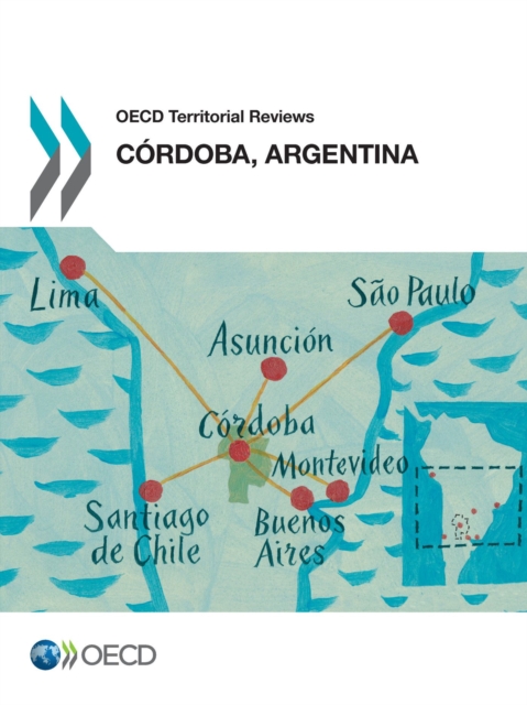 OECD Territorial Reviews: Cordoba, Argentina, PDF eBook