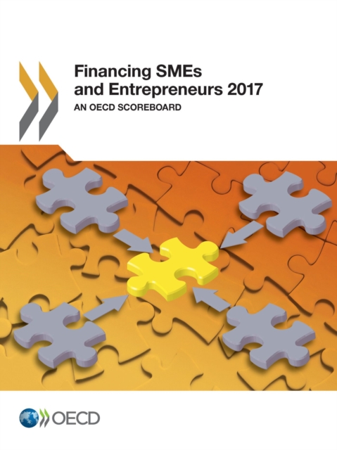 Financing SMEs and Entrepreneurs 2017 An OECD Scoreboard, PDF eBook