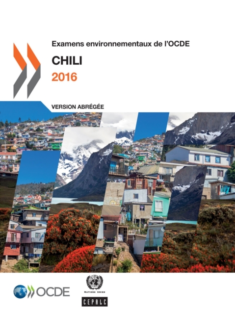 Examens environnementaux de l'OCDE : Chili 2016 (Version abregee), PDF eBook