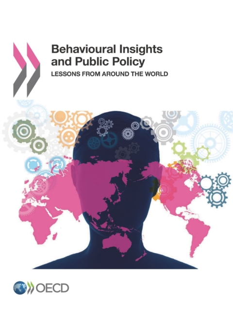 Behavioural Insights and Public Policy Lessons from Around the World, PDF eBook