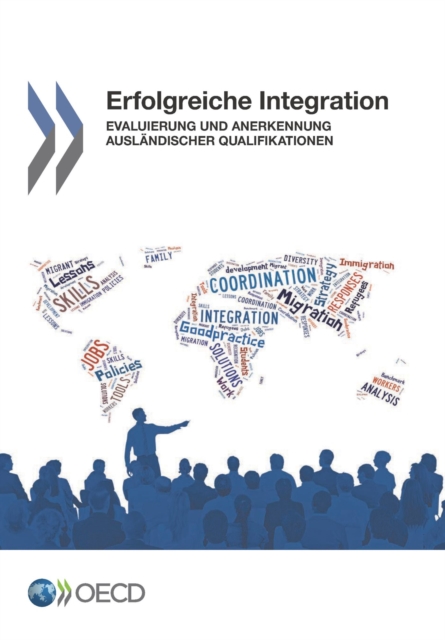 Erfolgreiche Integration - Evaluierung und Anerkennung auslandischer Qualifikationen, PDF eBook