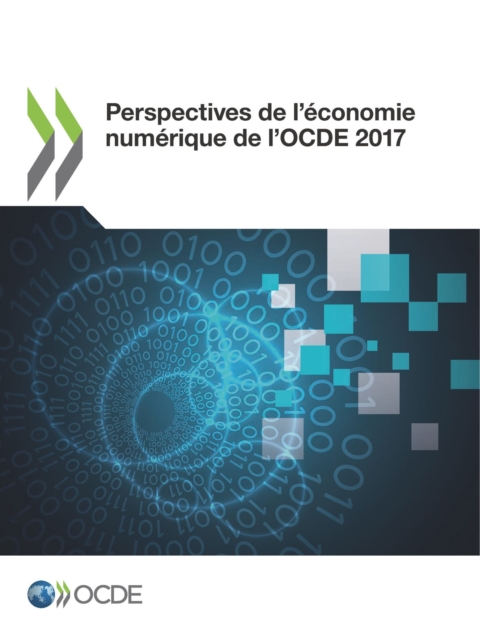 Perspectives de l'economie numerique de l'OCDE 2017, PDF eBook