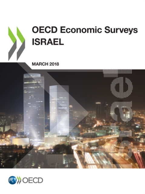 OECD Economic Surveys: Israel 2018, PDF eBook