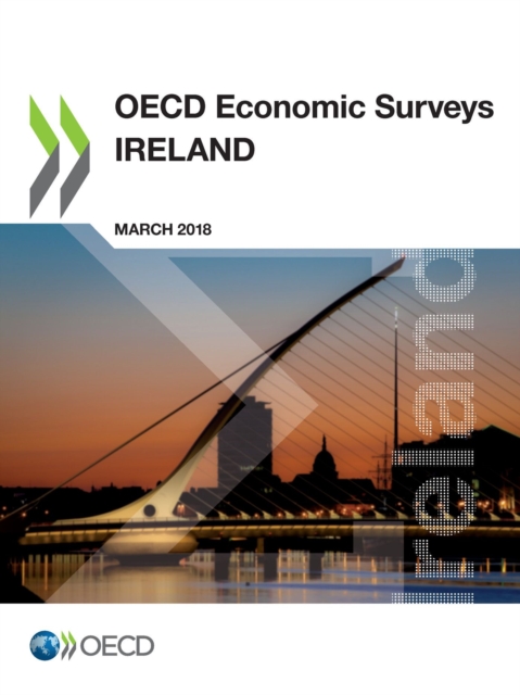 OECD Economic Surveys: Ireland 2018, PDF eBook