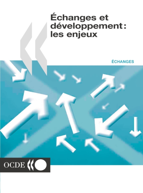Echanges et developpement Les enjeux, PDF eBook