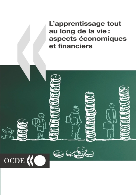 L'apprentissage tout au long de la vie : aspects economiques et financiers, PDF eBook