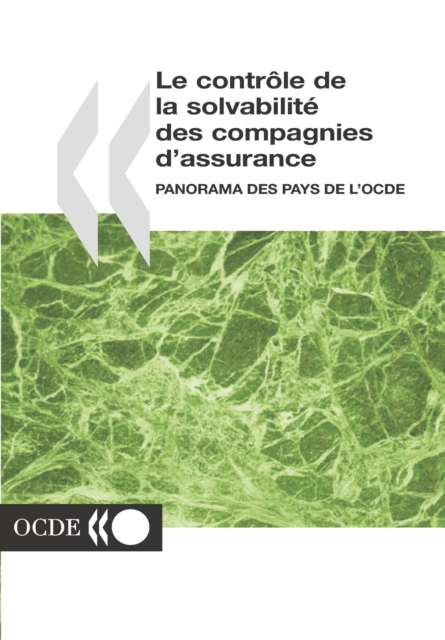 Le controle de la solvabilite des compagnies d'assurance Panorama des pays de l'OCDE, PDF eBook