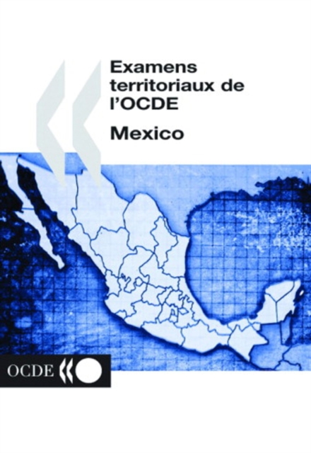 Examens territoriaux de l'OCDE : Mexique 2003, PDF eBook