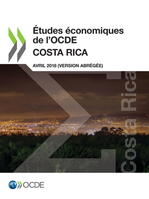 Etudes economiques de l'OCDE : Costa Rica 2018 (version abregee), PDF eBook