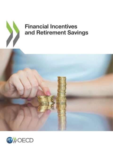 Financial Incentives and Retirement Savings, PDF eBook