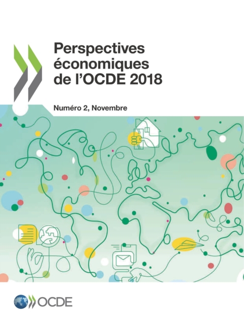 Perspectives economiques de l'OCDE, Volume 2018 Numero 2, PDF eBook