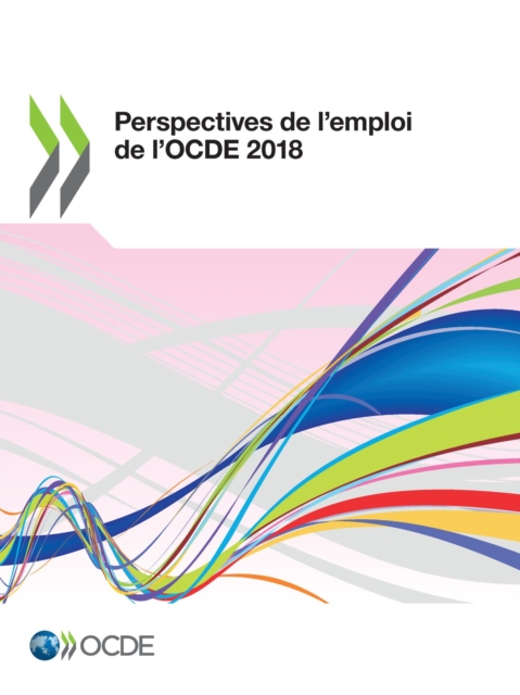 Perspectives de l'emploi de l'OCDE 2018, PDF eBook