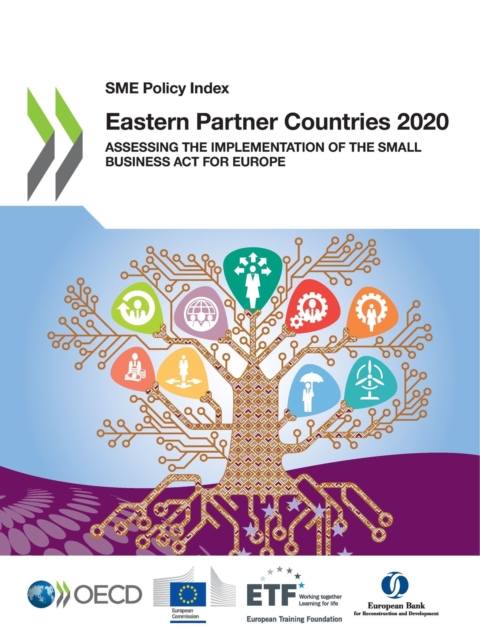 SME Policy Index: Eastern Partner Countries 2020 Assessing the Implementation of the Small Business Act for Europe, PDF eBook