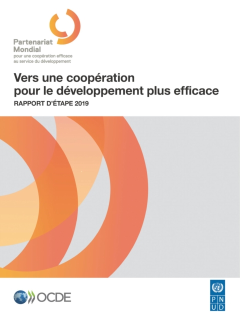 Vers une cooperation pour le developpement plus efficace Rapport d'etape 2019, PDF eBook