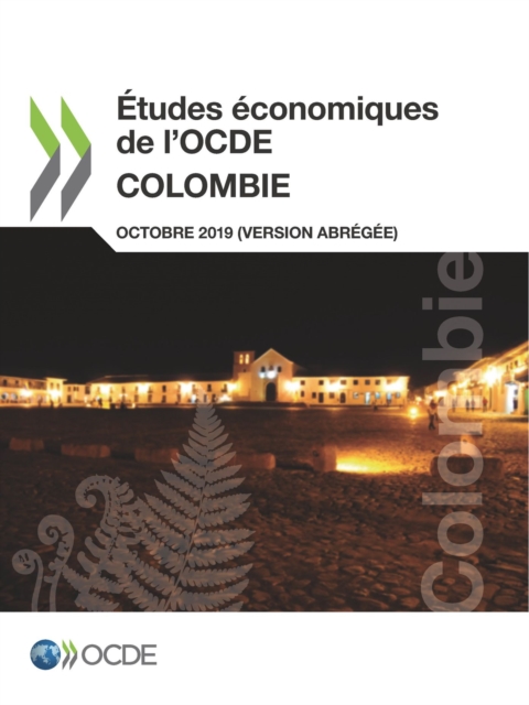 Etudes economiques de l'OCDE : Colombie 2019 (version abregee), PDF eBook