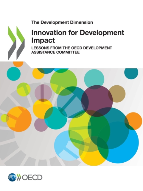 The Development Dimension Innovation for Development Impact Lessons from the OECD Development Assistance Committee, PDF eBook