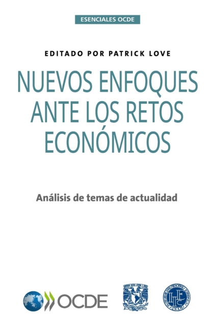 Esenciales OCDE Nuevos enfoques ante los retos economicos Analisis de temas de actualidad, PDF eBook
