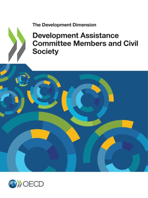 The Development Dimension Development Assistance Committee Members and Civil Society, PDF eBook