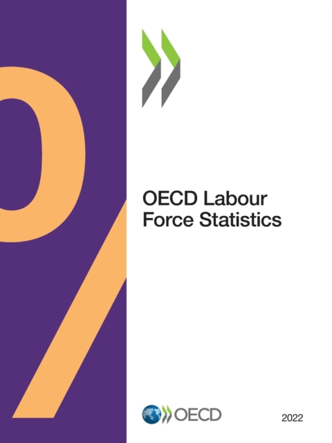 OECD Labour Force Statistics 2022, PDF eBook