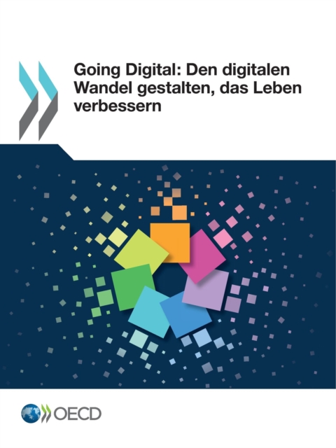 Going Digital: Den digitalen Wandel gestalten, das Leben verbessern, PDF eBook