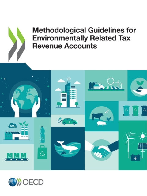 Methodological Guidelines for Environmentally Related Tax Revenue Accounts, PDF eBook