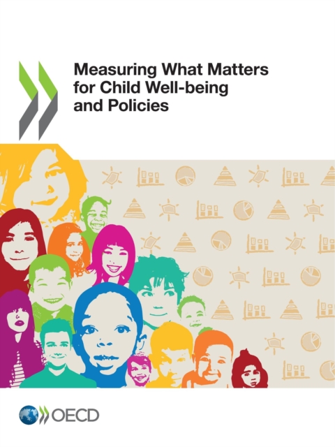 Measuring What Matters for Child Well-being and Policies, PDF eBook