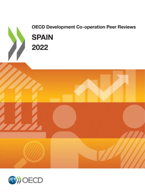 OECD Development Co-operation Peer Reviews: Spain 2022, PDF eBook