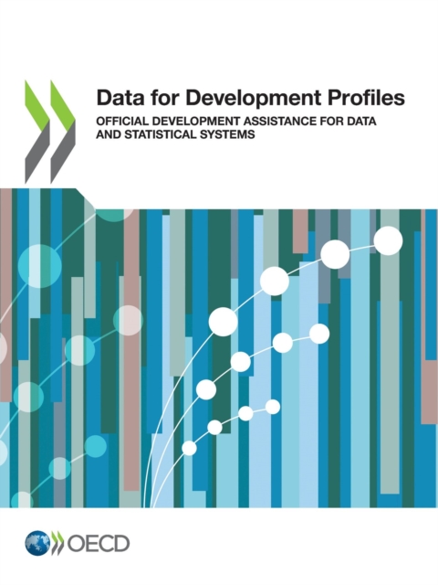Data for Development Profiles Official Development Assistance for Data and Statistical Systems, PDF eBook