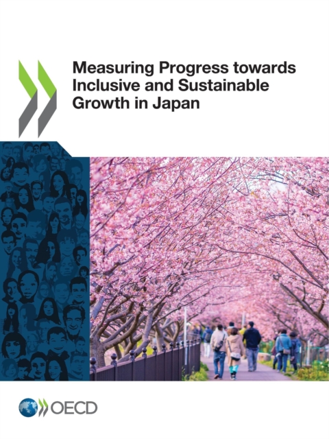 Measuring Progress towards Inclusive and Sustainable Growth in Japan, PDF eBook