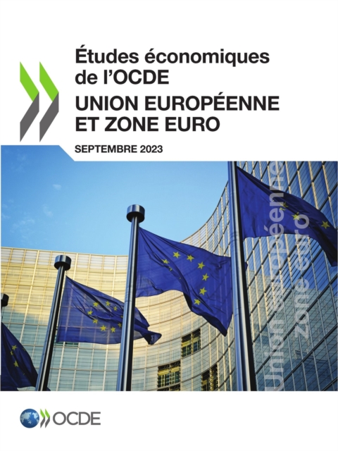 Etudes economiques de l'OCDE : Union europeenne et zone euro 2023, PDF eBook