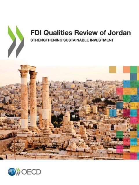 FDI Qualities Review of Jordan Strengthening Sustainable Investment, PDF eBook