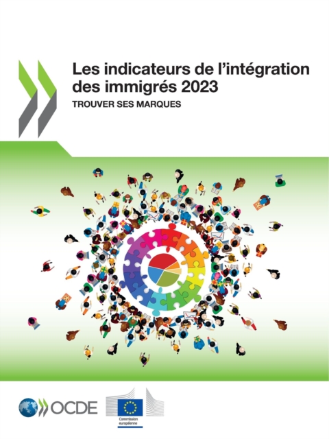 Les indicateurs de l'integration des immigres 2023 Trouver ses marques, PDF eBook