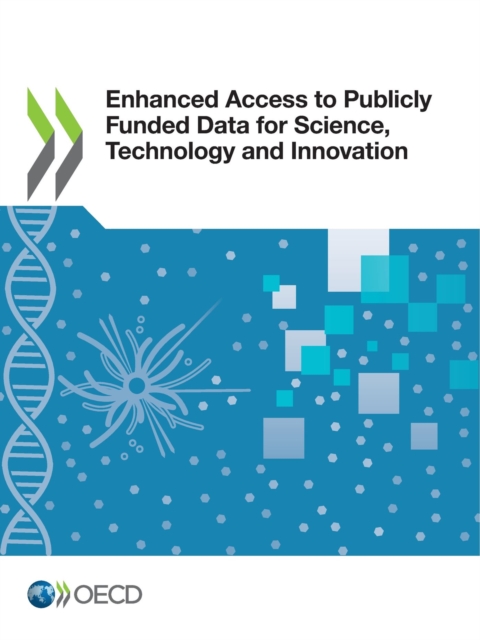 Enhanced Access to Publicly Funded Data for Science, Technology and Innovation, PDF eBook