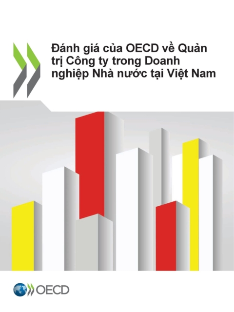 Ðanh gia cua OECD ve Quan tri Cong ty trong Doanh nghiep Nha nuoc tai Viet Nam, PDF eBook