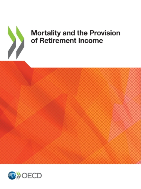 Mortality and the Provision of Retirement Income, PDF eBook