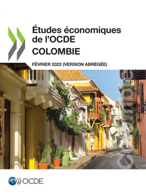 Etudes economiques de l'OCDE : Colombie 2022 (version abregee), PDF eBook